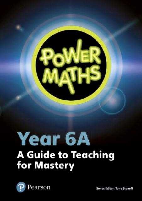 POWER MATHS YEAR 6 TEACHER GUIDE 6A | 9780435190415