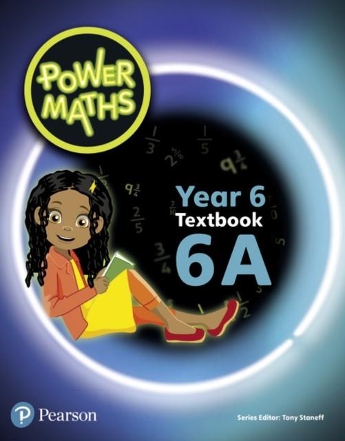 POWER MATHS YEAR 6 TEXTBOOK 6A | 9780435190316