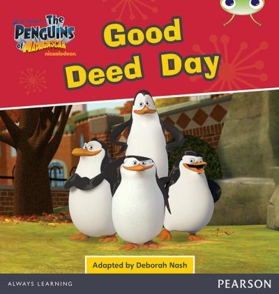 PENGUINS OF MADAGASCAR: GOOD DEED DAY | 9780435178499