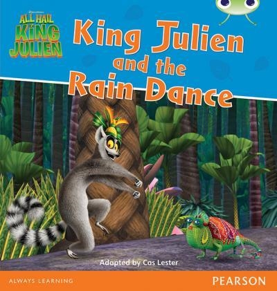 KING JULIEN: KING JULIEN AND THE RAIN DANCE | 9780435178598