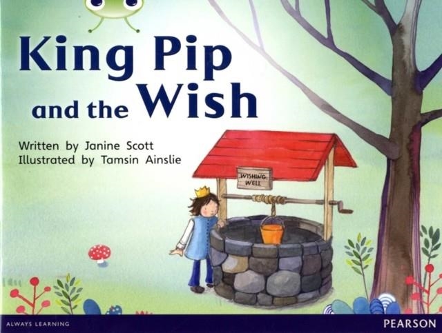 KING PIP AND THE WISH | 9780435167899