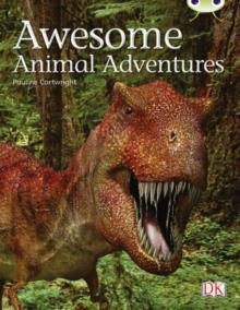 AWESOME ANIMAL ADVENTURES | 9780433004547