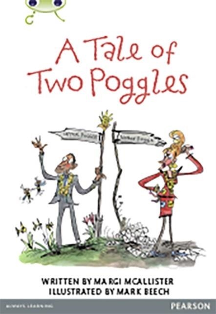 BUG CLUB GUIDED COMPREHENSION Y4 A TALE OF TWO POGGLES | 9780435164539