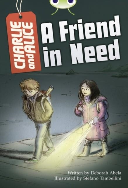 CHARLIE AND ALICE: A FRIEND IN NEED | 9780435075989