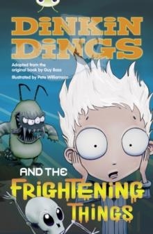 DINKIN DINGS AND THE FRIGHTENING THINGS | 9780435143893