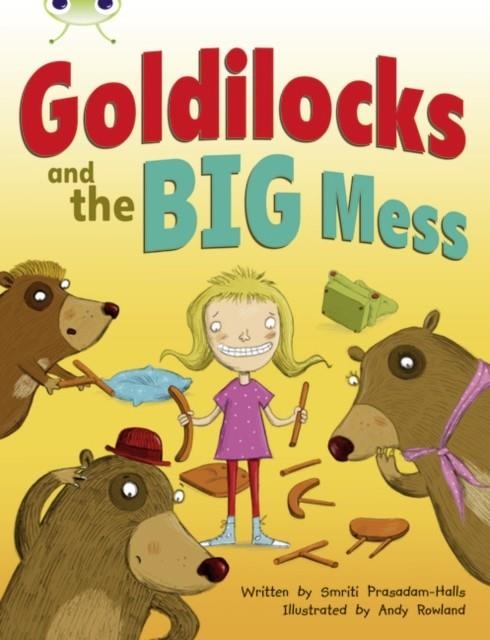 GOLDILOCKS AND THE BIG MESS | 9780435143299