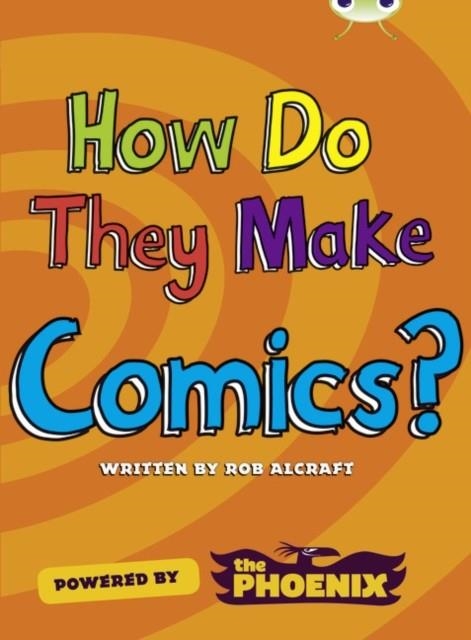 HOW DO THEY MAKE… A COMIC | 9780435143961