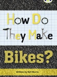 HOW DO THEY MAKE... BIKES | 9780435143947