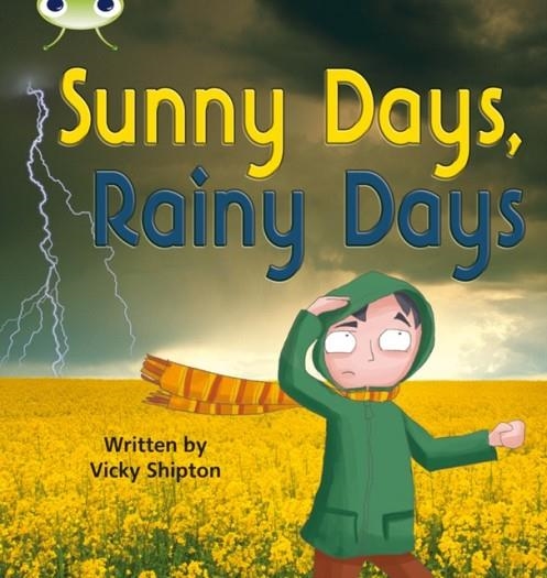 SUNNY DAYS, RAINY DAYS | 9780433019510