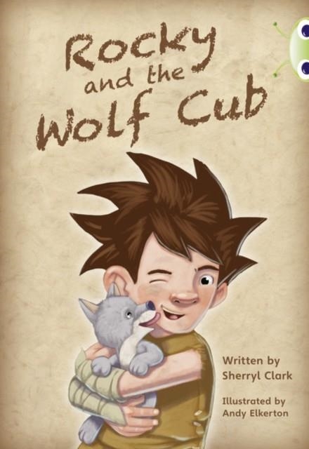 ROCKY AND THE WOLF CUB | 9780435076030