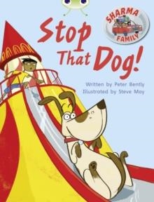 SHARMA FAMILY: STOP THAT DOG! | 9780435143336