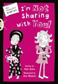 STEPSISTER DIARIES: I'M NOT SHARING WITH YOU | 9780435143671