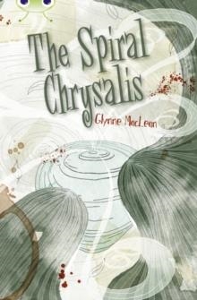 THE SPIRAL CHRYSALIS | 9780435076146