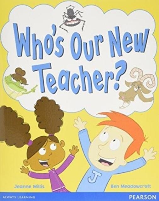 Y1 WHO’S OUR NEW TEACHER | 9780435160548