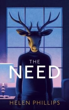 THE NEED | 9781784742843 | HELEN PHILLIPS