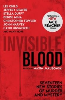 INVISIBLE BLOOD | 9781789091328 | MAXIM JAKUBOWSKI