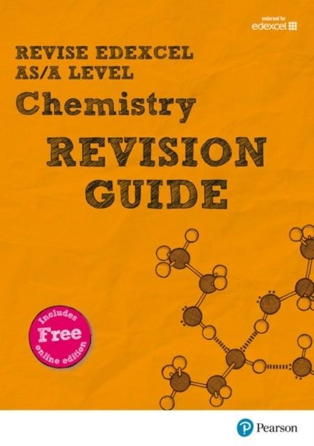 REVISE EDEXCEL AS/A LEVEL CHEMISTRY REVISION GUIDE (WITH ONLINE EDITION) | 9781447989974