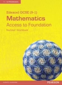 EDEXCEL GCSE (9-1) MATHEMATICS - ACCESS TO FOUNDATION WORKBOOK: NUMBER (PACK OF 8) | 9781447985518