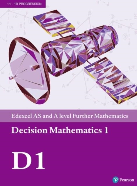 EDEXCEL AS AND A LEVEL FURTHER MATHEMATICS DECISION MATHEMATICS 1 TEXTBOOK + E-BOOK | 9781292183299