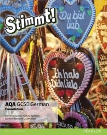 STIMMT! AQA GCSE GERMAN FOUNDATION STUDENT BOOK | 9781292132600