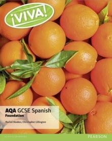 ¡VIVA! AQA GCSE SPANISH FOUNDATION STUDENT BOOK | 9781292118956