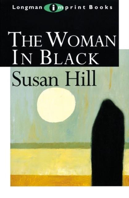 SUSAN HILL – THE WOMAN IN BLACK | 9780582026605