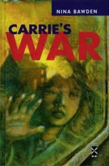 NINA BAWDEN – CARRIE’S WAR | 9780435122027