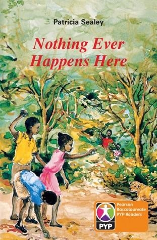 NOTHING EVER HAPPENS HERE 6PK-PYP L6 | 9780435993818