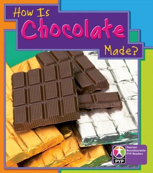 HOW IS CHOCOLATE MADE 6PK-PYP L5 | 9780435993924