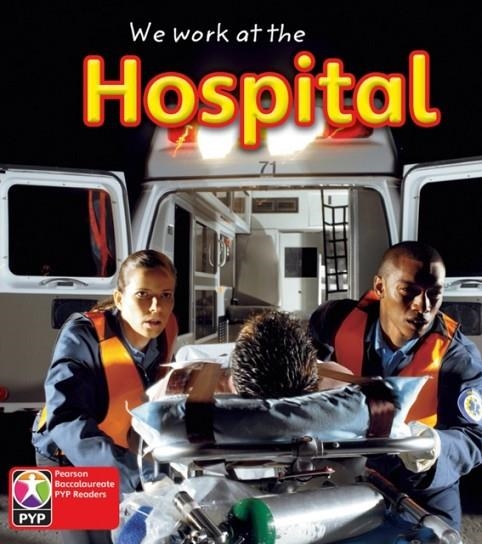 WE WORK AT THE HOSPITAL 6PK-PYP L1 | 9780435994853