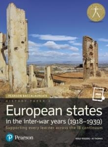 HISTORY PAPER 3: EUROPEAN STATES IN THE INTER-WAR YEARS (1918-1939) (PRINT AND ETEXT) | 9780435183158