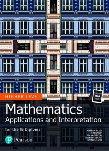 MATHS: APPLICATIONS AND INTERPRETATON HIGHER LEVEL PRINT AND EBOOK | 9780435193447