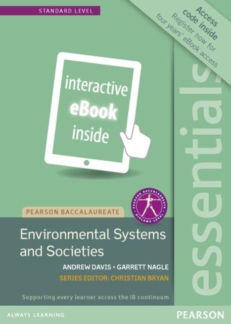 ESSENTIALS: ENVIRONMENTAL SYSTEMS AND SOCIETIES ETEXT ONLY EDITION - EBOOK | 9781447950356