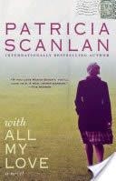 WITH ALL MY LOVE | 9781471185403 | PATRICIA SCANLAN