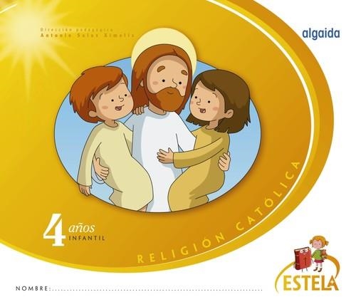 RELIGIÓN. EDUCACIÓN INFANTIL. ESTELA. 4 AÑOS | 9788490675908