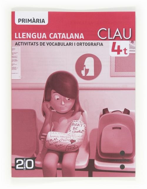 4t EP LLENGUA CATALANA. CLAU QUADERN D'ACTIVITATS  CONNECTA 2.0 (2012) | 9788466130035