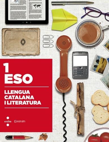 1r ESO LLENGUA CATALANA I LITERATURA. CONSTRUÏM 2015 | 9788466138420