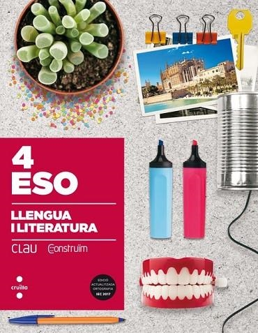 4t ESO LLENGUA CATALANA I LITERATURA. CLAU CONSTRUÏM 17 | 9788466142373