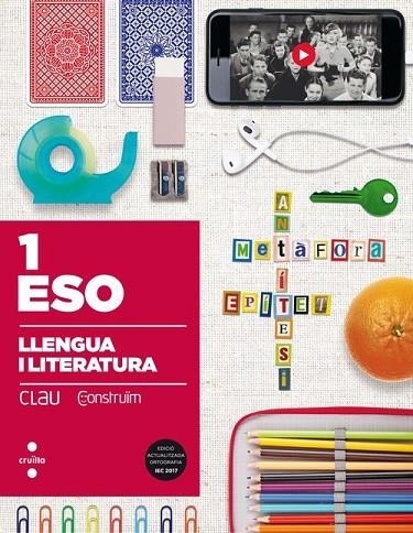 1r ESO LLENGUA CATALANA I LITERATURA. CLAU CONSTRUÏM 17 | 9788466142342