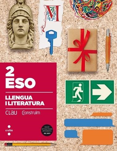 2n ESO LLENGUA CATALANA I LITERATURA. CLAU CONSTRUÏM 17 | 9788466142359