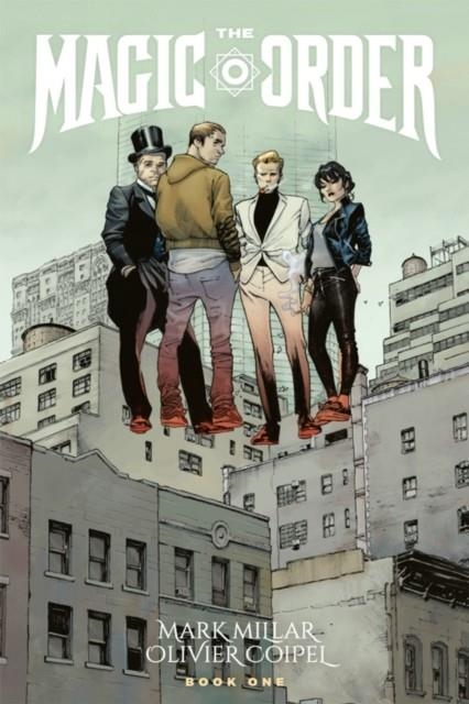 THE MAGIC ORDER VOLUME 1 | 9781534308718 | MARK MILLAR