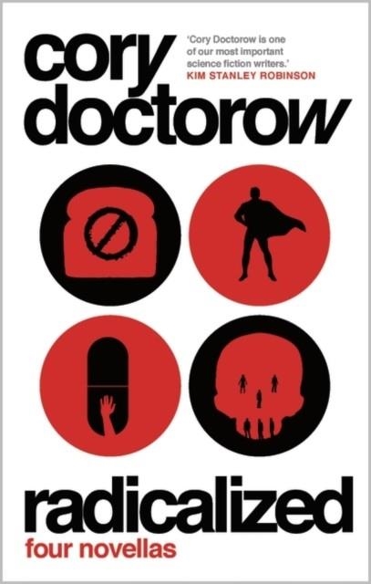 RADICALIZED | 9781789541830 | CORY DOCTOROW