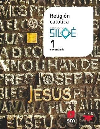 1º ESO RELIGIÓN PROYECTO SILOE  19 | 9788491824886