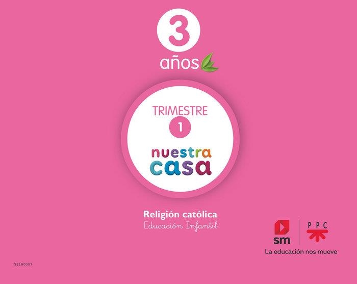 NUESTRA CASA 3 AÑOS 19 | 9788491824763