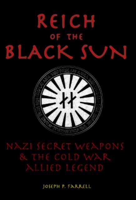 REICH OF THE BLACK SUN | 9781931882392 | JOSEPH P. FARRELL