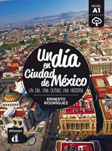 UN DIA EN CIUDAD DE MEXICO+@MP3 | 9788416657452