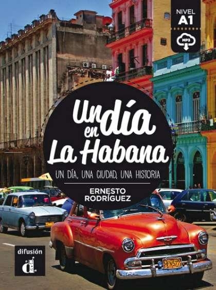 UN DIA EN LA HABANA+@MP3 | 9788416657438