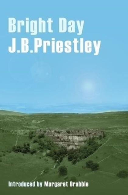 BRIGHT DAY | 9781912101511 | J.B. PRIESTLEY