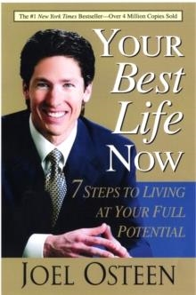 YOUR BEST LIFE NOW | 9780340964514 | JOEL OSTEEN