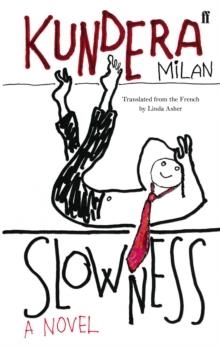 SLOWNESS | 9780571179435 | MILAN KUNDERA